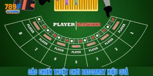 Chiến thuật chơi Baccarat